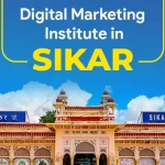 1# Best Digital Marketing Institute in Sikar